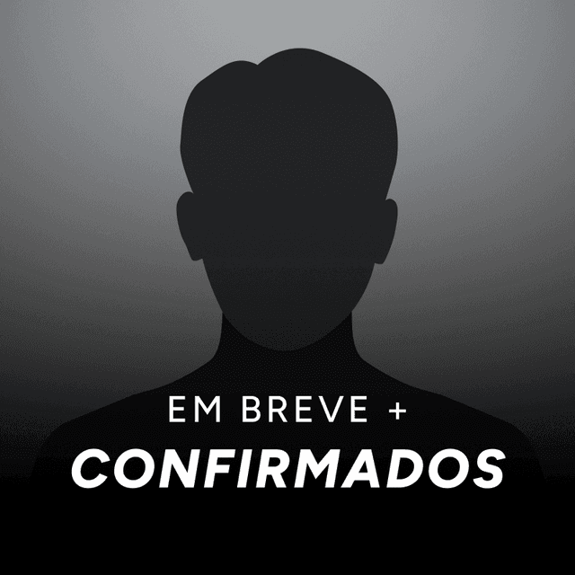 Em breve  mais confirmados